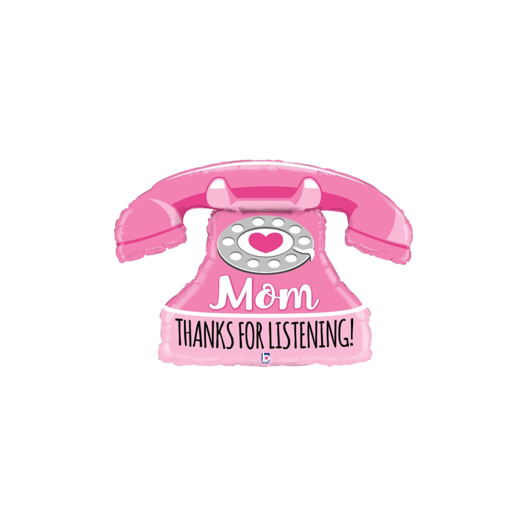 Pink phone foil balloon with Mom thanks for listening message Mother's Day gift from Parte Haus party supply store in Bethesda MD