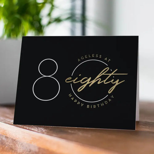 Black gold birthday card with modern script for 80th birthday from Parte Haus party supply store in Bethesda Maryland