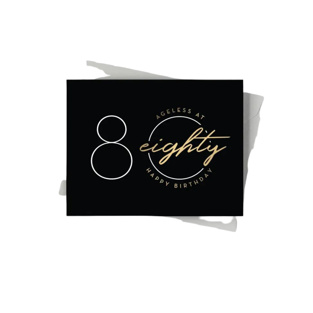 Black gold 80th birthday card with ageless at eighty script from Parte Haus party supply store in Bethesda Maryland
