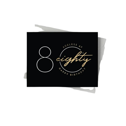 Black gold 80th birthday card with ageless at eighty script from Parte Haus party supply store in Bethesda Maryland