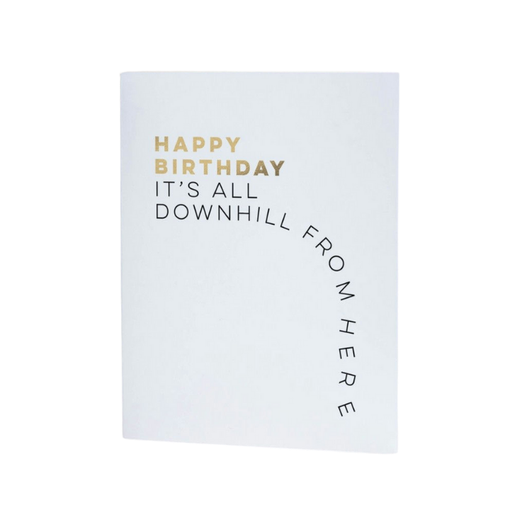 White birthday card with gold and black modern text humorous design from Parte Haus party supply store in Bethesda MD