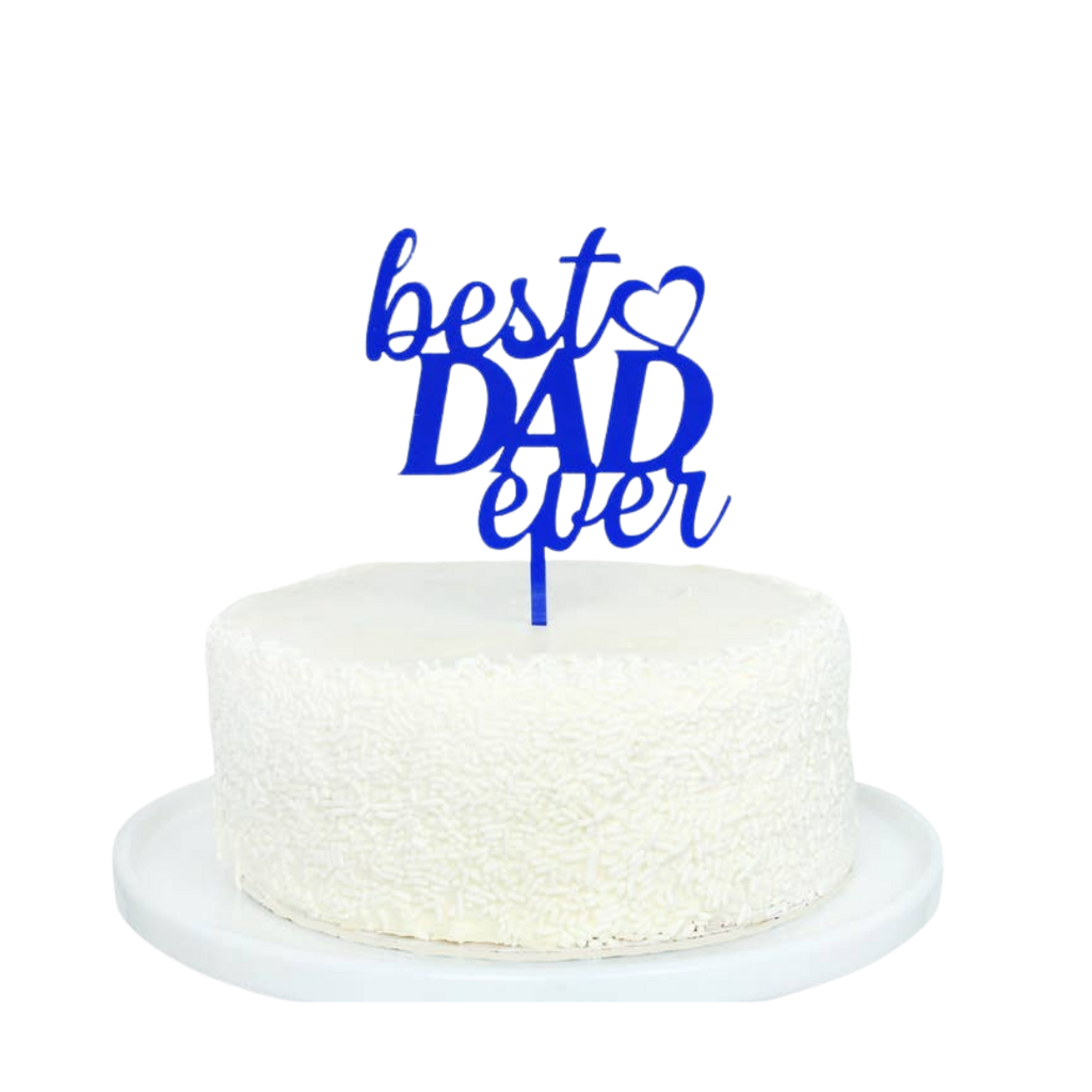 Blue acrylic cake topper with best dad ever text for Father's Day from Parte Haus party supply store in Bethesda MD