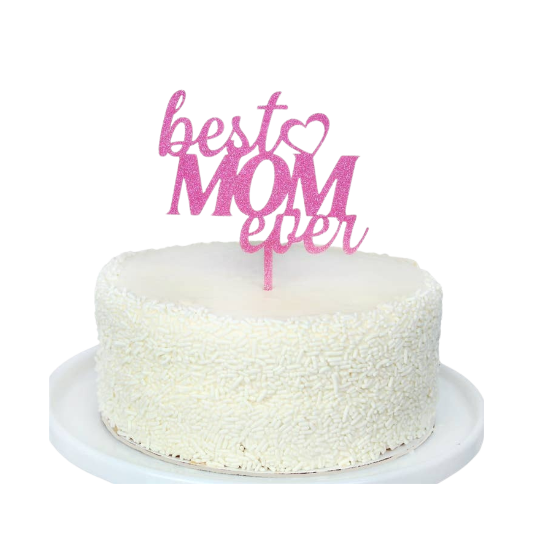 Pink acrylic cake topper best mom ever for Mother's Day from Parte Haus party supply store in Bethesda Maryland