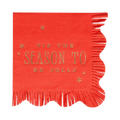 Red napkin with gold Tis the Season to Be Jolly text and fringed edges Christmas from Parte Haus party supply store in Bethesda Maryland