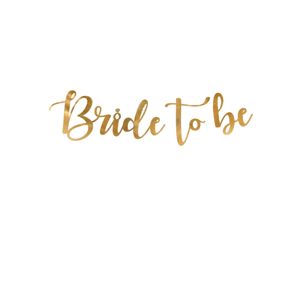 Gold "Bride to Be" Banner