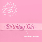 Pink Birthday Girl satin sash with iridescent foil for birthday occasion from Parte Haus party supply store in Bethesda Maryland