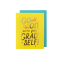 Yellow and teal graduation card with Go On With Your Grad Self text Graduation from Parte Haus party supply store in Bethesda MD