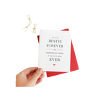 White and red friendship card with Bestie Forever text for love and friendship theme from Parte Haus party supply store in Bethesda MD