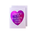 Purple heart greeting card with Lovin U is my favorite thing to do romantic design from Parte Haus party supply store in Bethesda MD