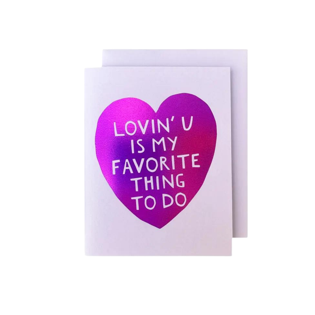Purple heart greeting card with Lovin U is my favorite thing to do romantic design from Parte Haus party supply store in Bethesda MD
