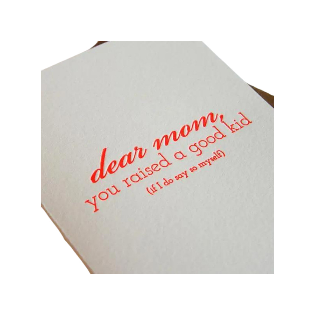 White and red letterpress greeting card with playful message for Mother’s Day from Parte Haus party supply store in Bethesda, Maryland
