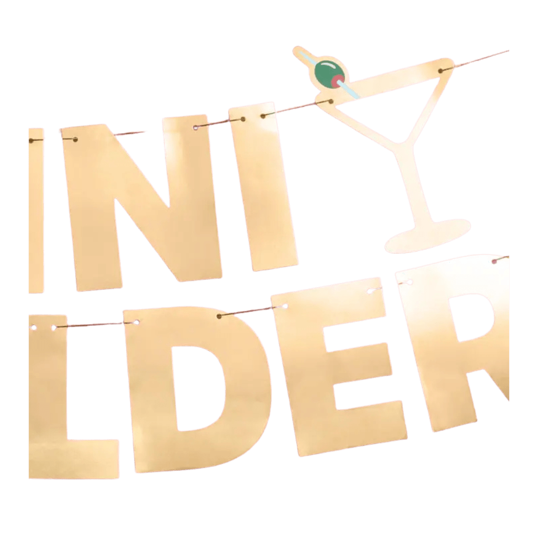 Gold Foil "Tini Bit Older" Banner